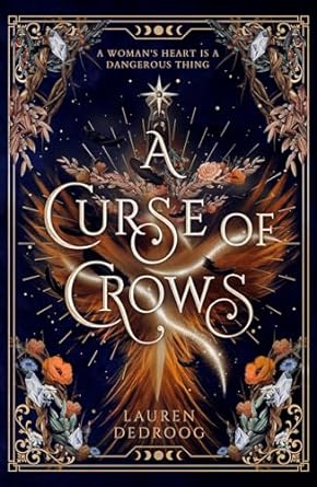 A Curse of Crows (A Curse of Crows and Serpents #1)