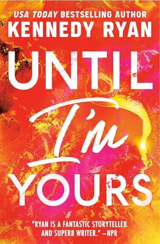 Until I'm Yours (The Bennetts #4)