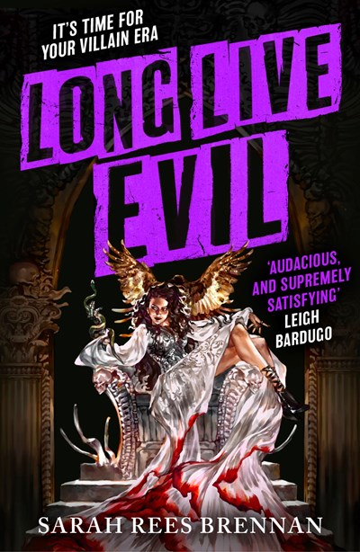 Long Live Evil (Time of Iron #1)