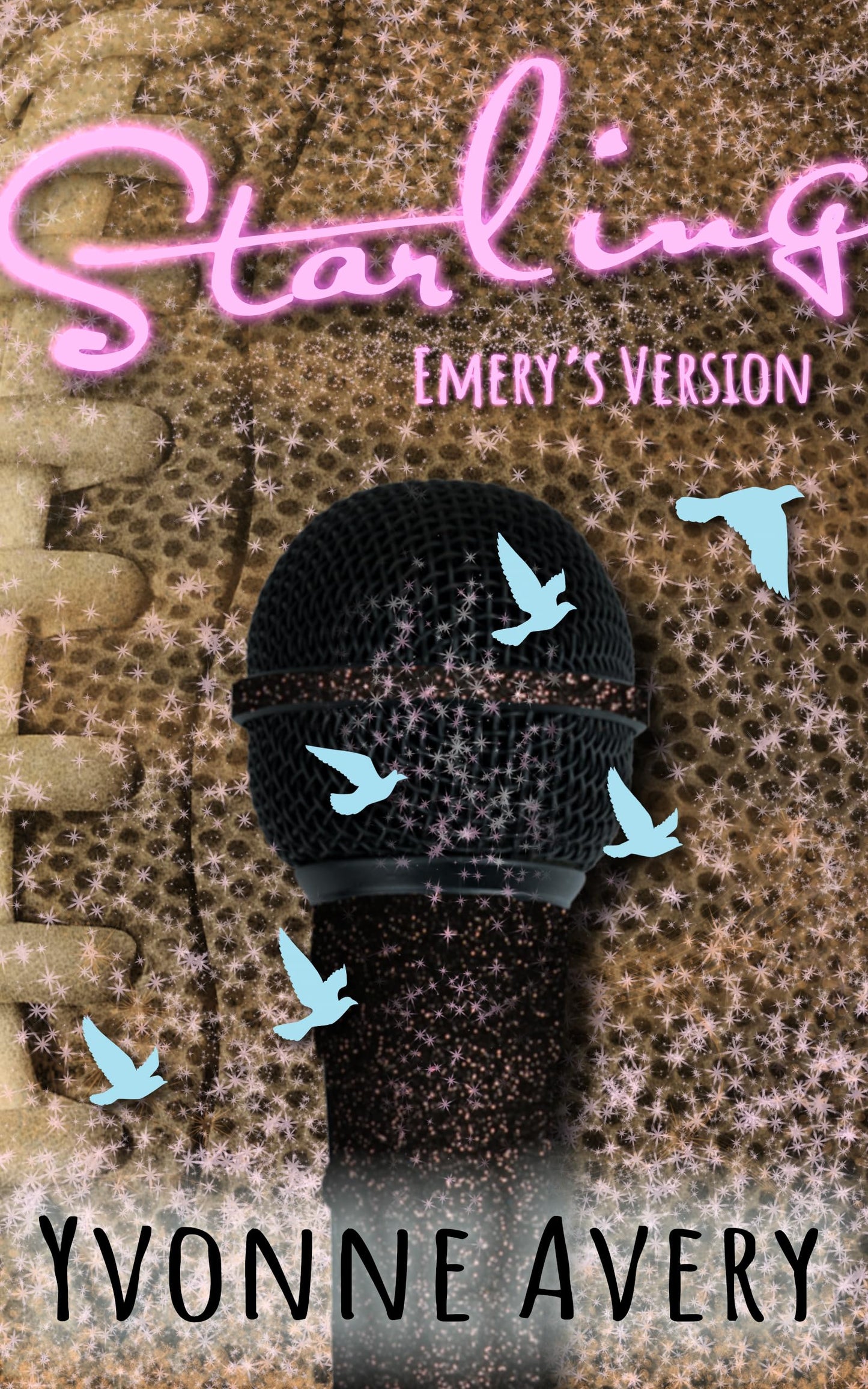 Starling: Emery's Version