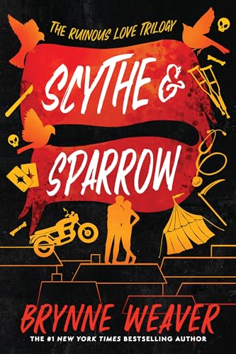 Scythe & Sparrow (The Ruinous Love Trilogy #3)