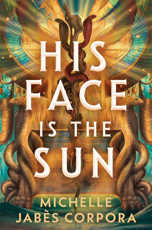 His Face is the Sun (Throne of Khetara #1)