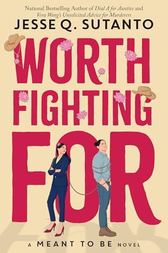 Worth Fighting For (Meant to Be #5)