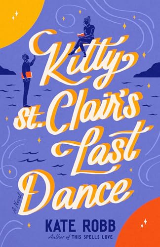 Kitty St. Clair's Last Dance (Preorder - 9/30/25)