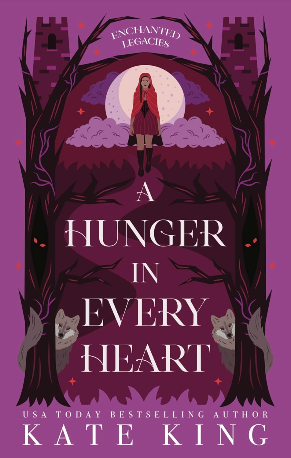 A Hunger in Every Heart (Enchanted Legacies #3)
