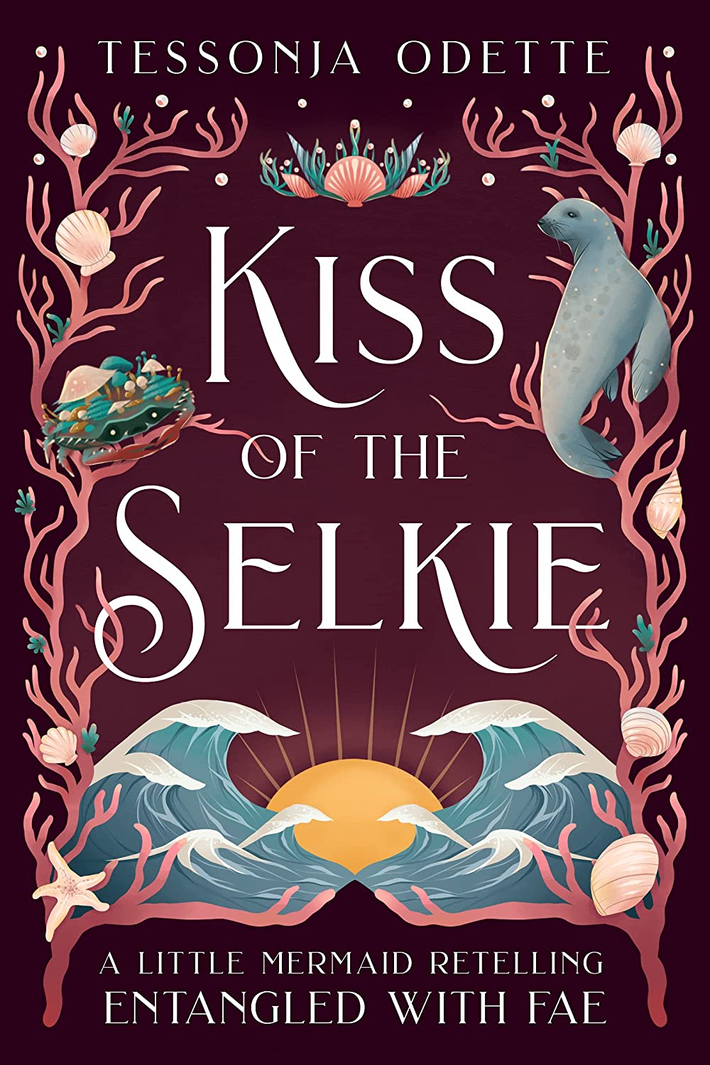 Kiss of the Selkie (Entangled with Fae #3)