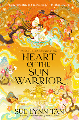 Heart of the Sun Warrior (The Celestial Kingdom #2)