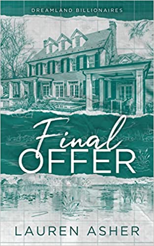 Final Offer (Dreamland Billionaires #3)