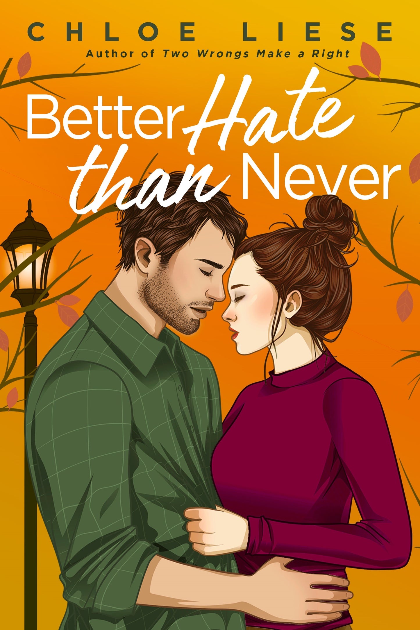 Better Hate Than Never (The Wilmot Sisters #2)