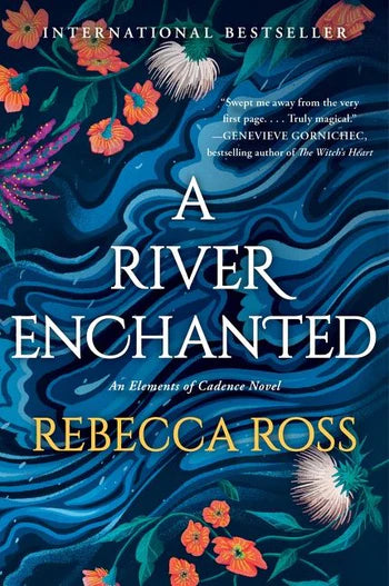 A River Enchanted (Elements of Cadence #1)