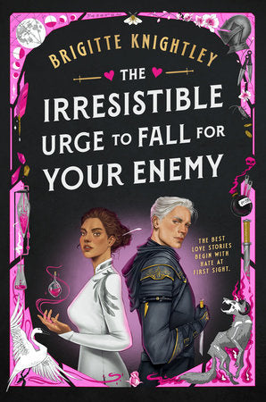 The Irresistible Urge to Fall for Your Enemy (Dearly Beloathed #1)