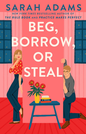 Beg, Borrow or Steal (When In Rome #3)