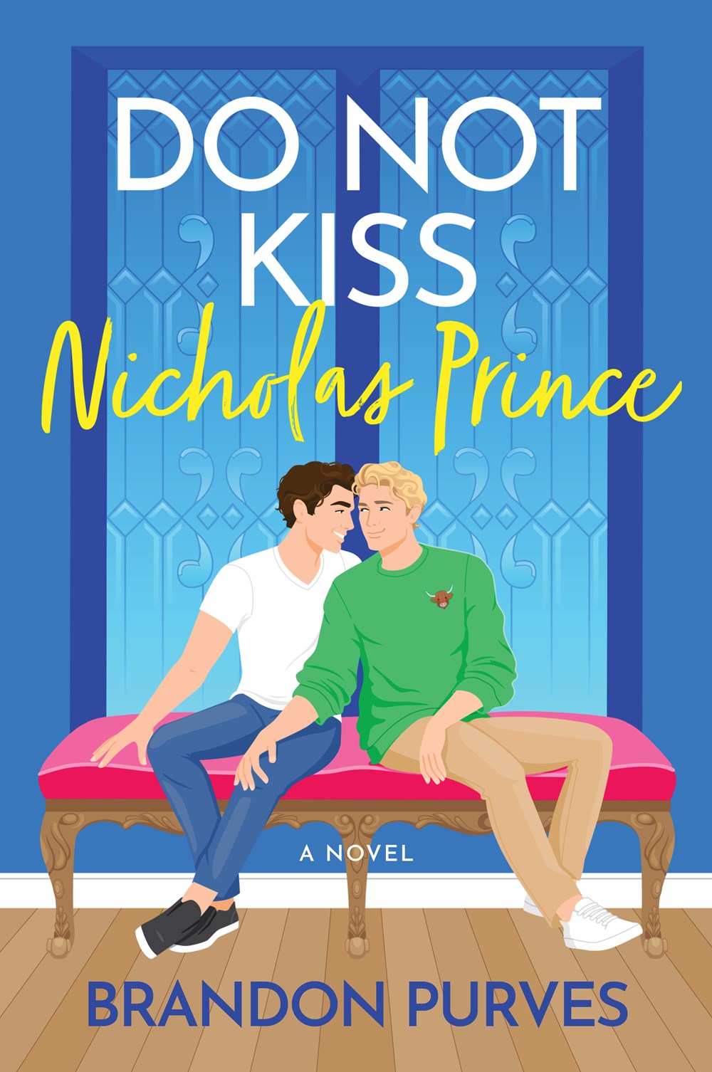 Do Not Kiss Nicholas Prince (Preorder - 2/2/27)