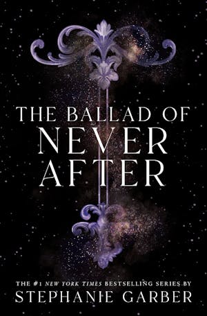 The Ballad of Never After (Once Upon a Broken Heart #2)