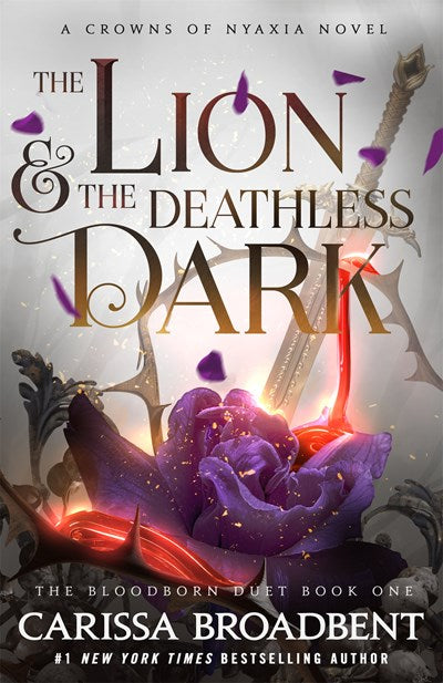 The Lion and the Deathless Dark (Crowns of Nyaxia #5)