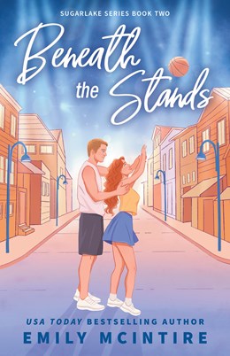 Beneath the Stands (Sugarlake #2)