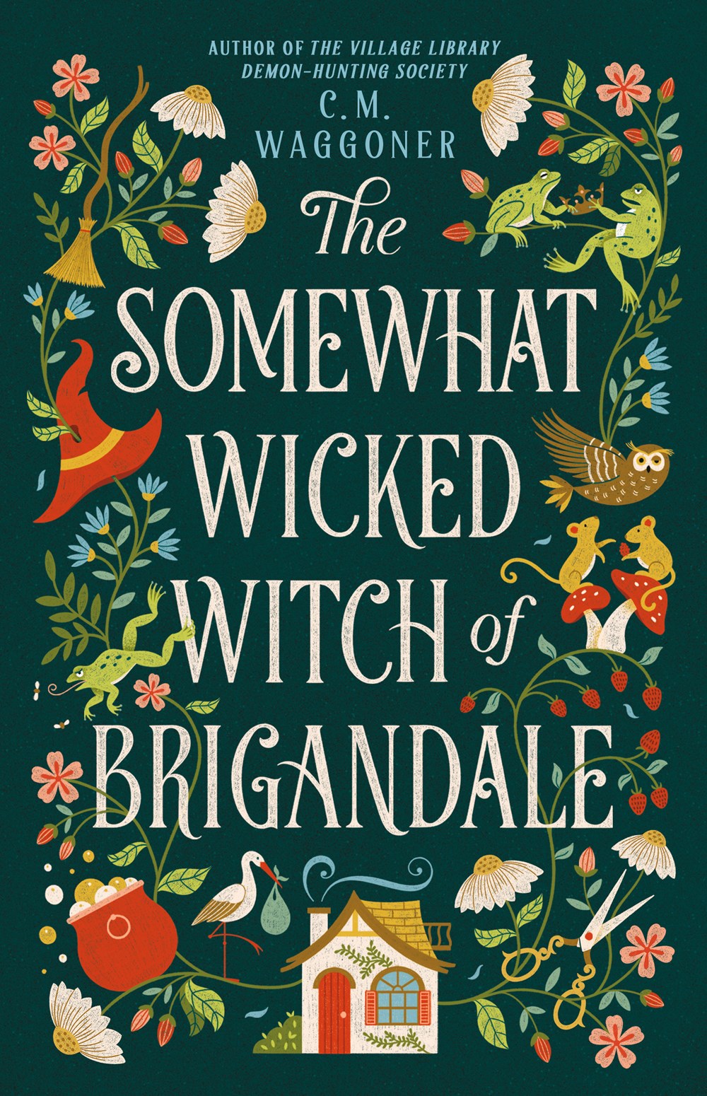 The Somewhat Wicked Witch of Brigandale (Preorder - 2/2/27)