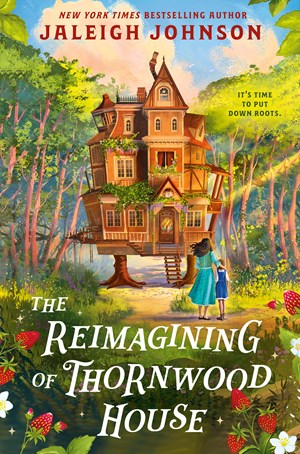 The Reimagining of Thornwood House (The Magic of Iskendra #1)