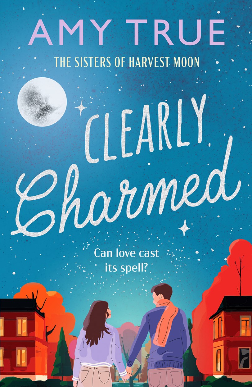Clearly Charmed (Sisters of the Harvest Moon #1)