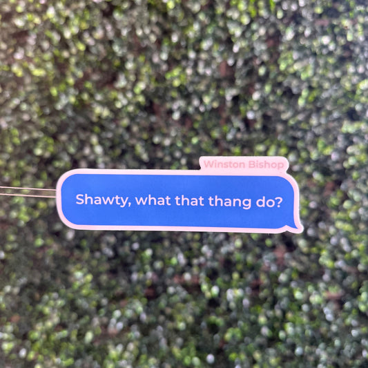 Shawty Sticker