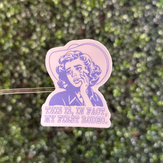 First Rodeo Sticker