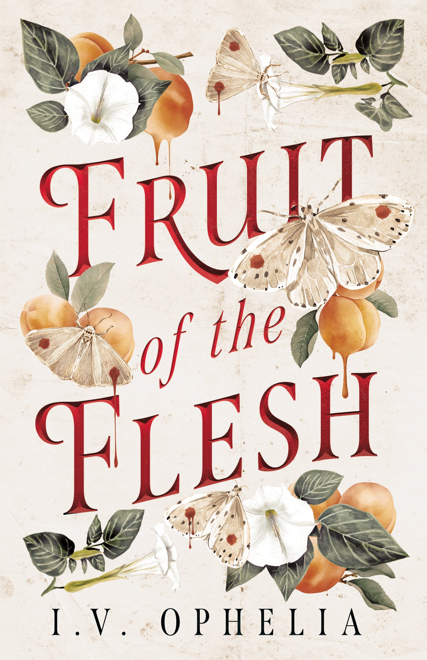 Fruit of the Flesh (Preorder - 1/20/26)