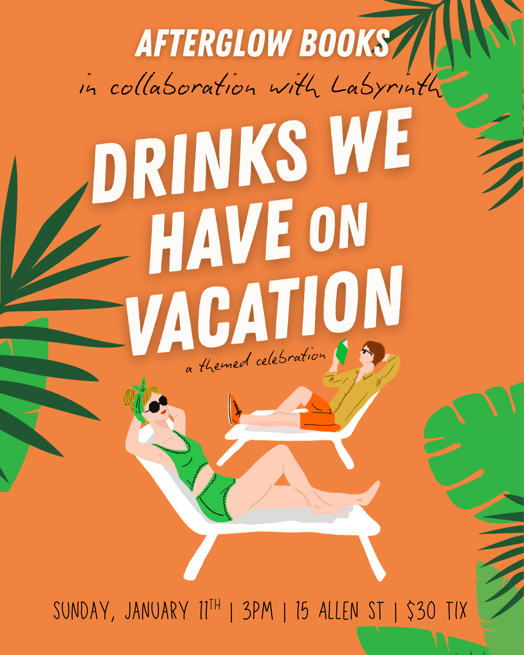 Drinks We Have on Vacation Event Ticket