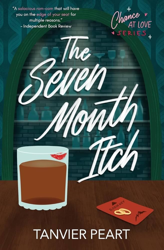The Seven Month Itch (Chance at Love #1)