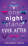 One Night Stand Ever After (Unforgettable Fire #3)
