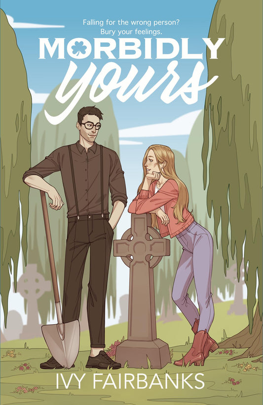 Morbidly Yours (Love in Galway #1)
