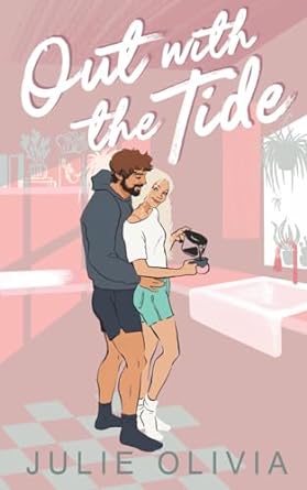 Out With the Tide (Never Harbor #2)