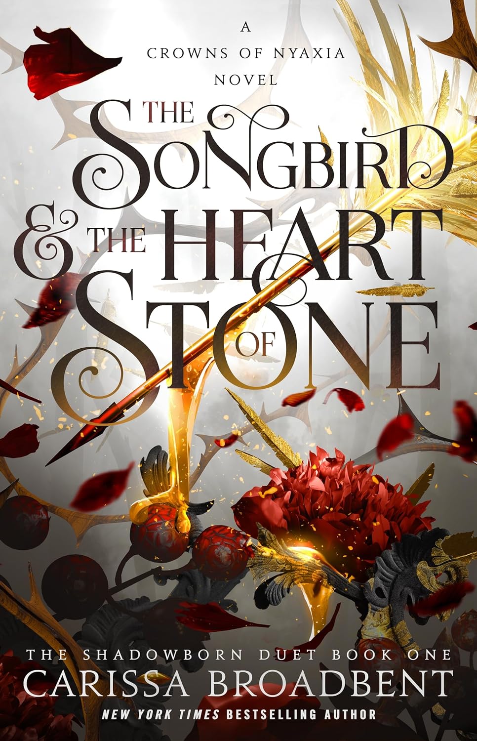 The Songbird & The Heart of Stone (Crowns of Nyaxia #3)