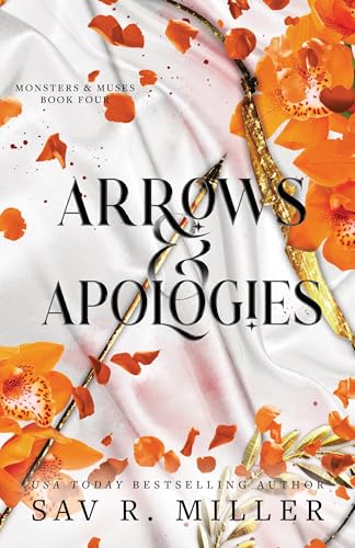 Arrows & Apologies (Monsters & Muses #4)