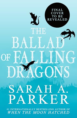 The Ballad of Fallen Dragons (Preorder 10/7/2025)