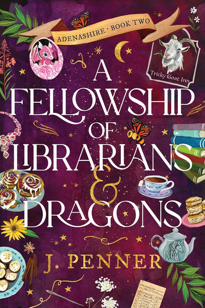 A Fellowship of Librarians & Dragons (Adenashire #2)