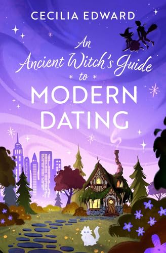 An Ancient Witch's Guide to Modern Dating