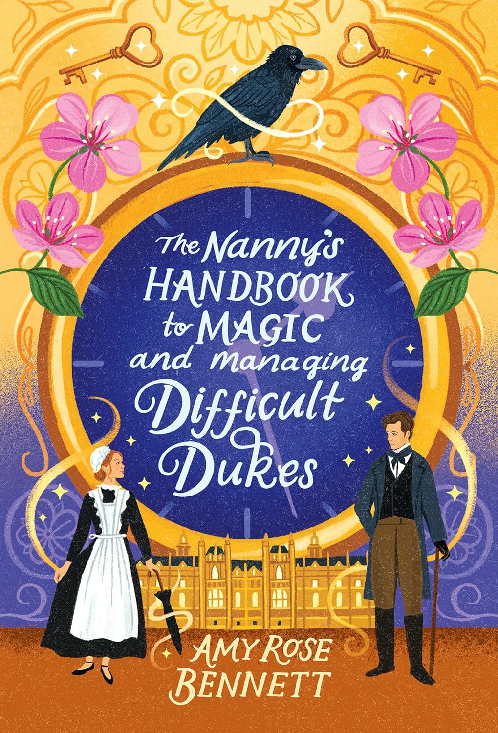 The Nanny's Handbook to Magic and Managing Difficult Dukes