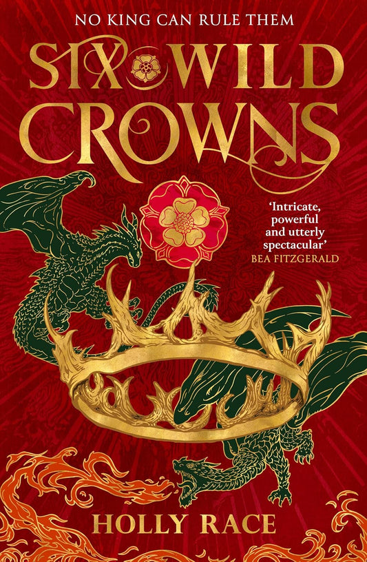 Six Wild Crowns (Queens of Elben #1)