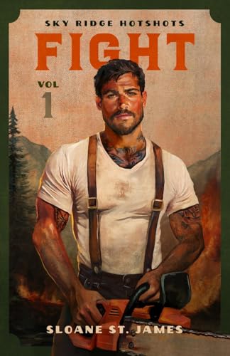 Fight (Sky Ridge Hotshots #1)