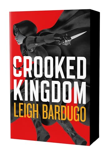 Crooked Kingdom: The Dregs Edition (Six of Crows #2)