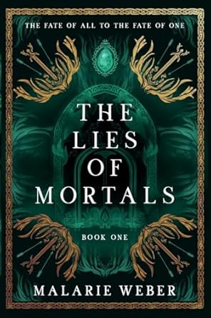 The Lies of Mortals