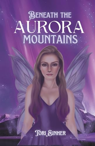 Beneath The Aurora Mountains
