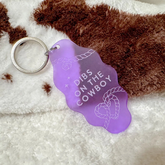 Dibs on the Cowboy Acrylic Keychains