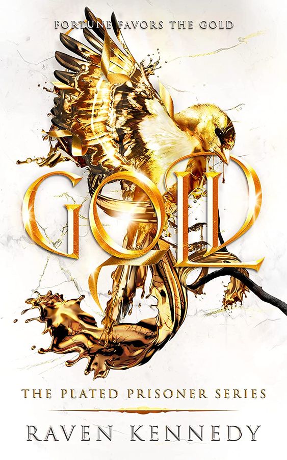 Gold (The Plated Prisoner #5)