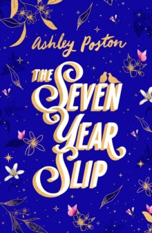 The Seven Year Slip: Collector's Edition (UK Edition)