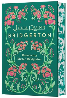 Romancing Mister Bridgerton (Bridgerton #4) [Deluxe Collector's Edition]