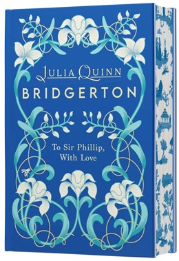 To Sir Phillip, With Love (Bridgerton #5) [Deluxe Collector's Edition]