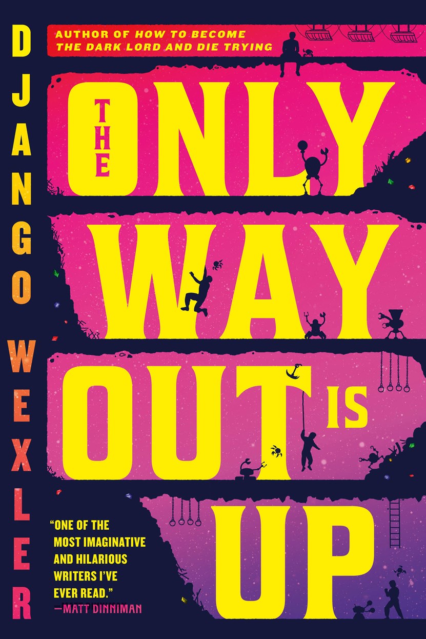 The Only Way Out Is Up (The Sigilist #1)