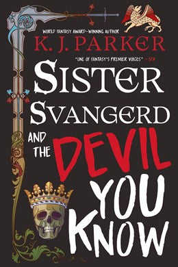 Sister Svangerd and the Devil You Know (The Loyal Opposition #2)