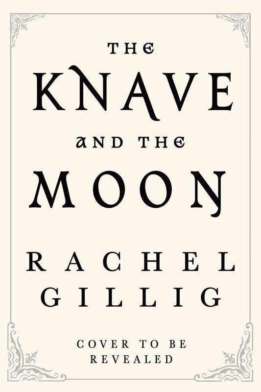 The Knave and the Moon (The Stonewater Kingdom #2) [Preorder - 9/1/26]